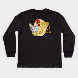 Chickens Can't Fly - Cartoon Chicken Flying Kids Long Sleeve T-Shirt